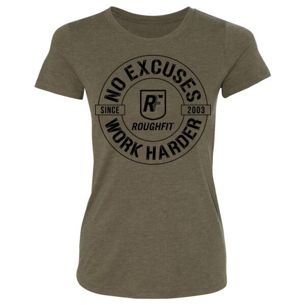 NO EXCUSES WORK HARDER - WOMEN'S FITTED T-SHIRT - $SX65NE$ Thumbnail